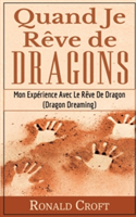 Quand Je Rêve de Dragons