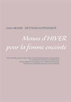 Menus d'hiver pour la femme enceinte