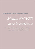 Menus d'hiver avec la cortisone