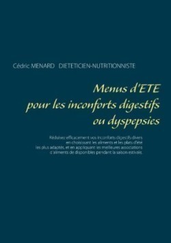 Menus d'été pour les inconforts digestifs ou dyspepsies