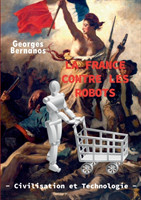France contre les robots - civilisation et technologie