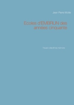 Ecoles d'EMBRUN des années cinquante