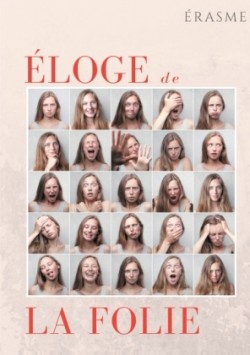 Éloge de la Folie