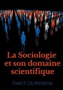 Sociologie et son domaine scientifique