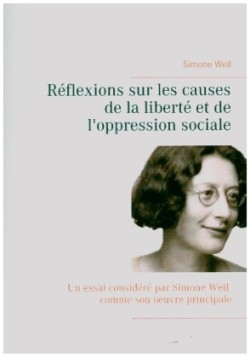 Réflexions sur les causes de la liberté et de l'oppression sociale