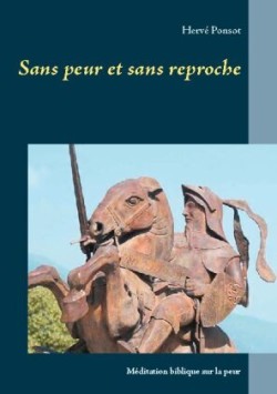 Sans peur et sans reproche