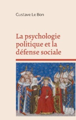 psychologie politique et la défense sociale