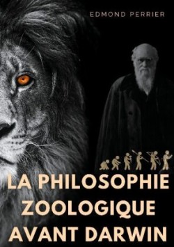 philisophie zoologique avant Darwin