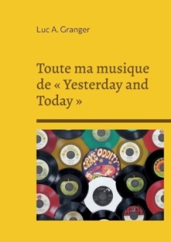 Toute ma musique de Yesterday and Today