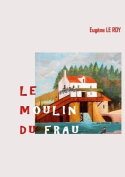 Moulin du Frau