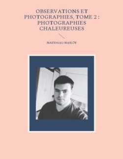 Observations et photographies, tome 2