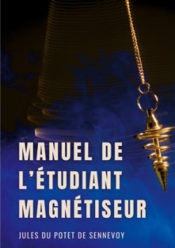 Manuel de l'étudiant magnétiseur