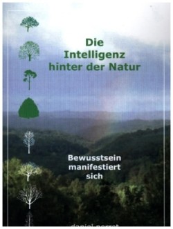Intelligenz hinter der Natur