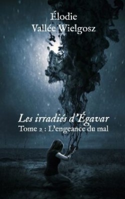 Les irradiés d'Égavar