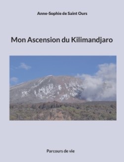 Mon Ascension du Kilimandjaro