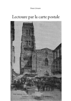 Lectoure par la carte postale