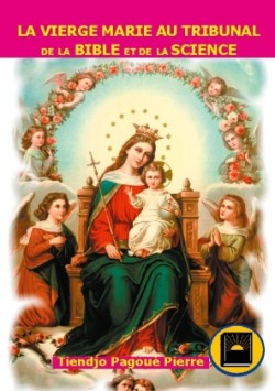 vierge Marie au tribunal de la Bible