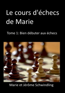 cours d'échecs de Marie