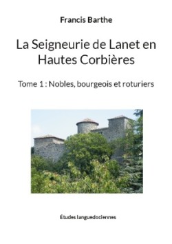 Seigneurie de Lanet en Hautes Corbières