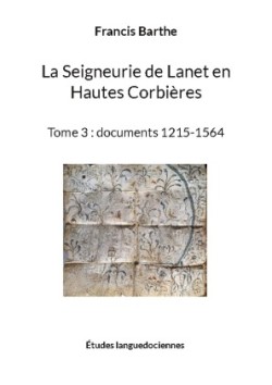 Seigneurie de Lanet en Hautes Corbières