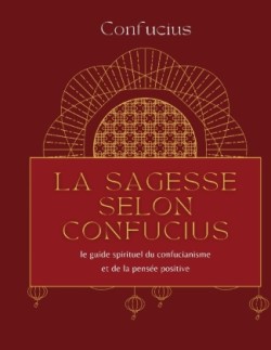 sagesse selon Confucius