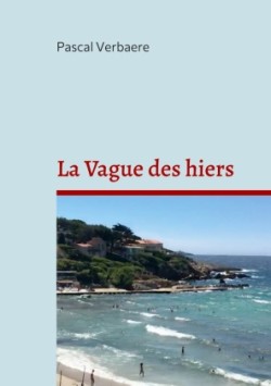 Vague des hiers