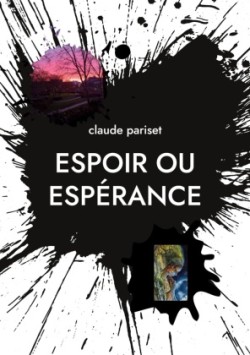 Espoir ou espérance