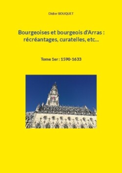 Bourgeoises et bourgeois d'Arras