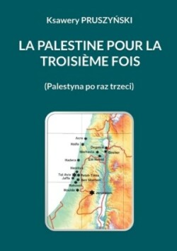 Palestine pour la troisième fois