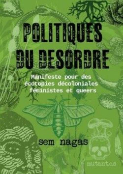 Politiques du désordre