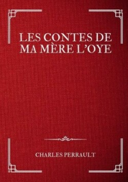 Les Contes de ma Mère l'Oye