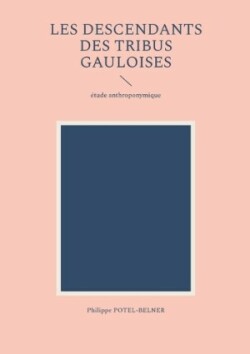 les descendants des tribus gauloises