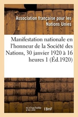Association Française Pour La Société Des Nations. Manifestation Nationale