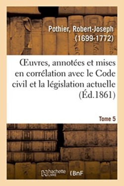 Oeuvres. Tome 5