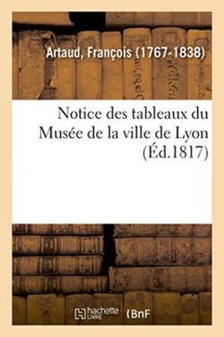 Notice Des Tableaux Du Mus�e de la Ville de Lyon