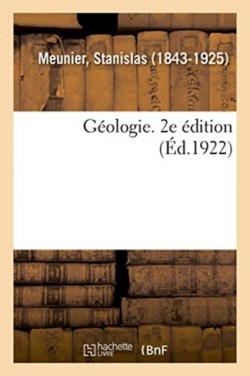 Géologie. 2e Édition