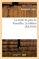 traité de paix de Versailles. 2e édition