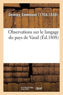 Observations Sur Le Langage Du Pays de Vaud