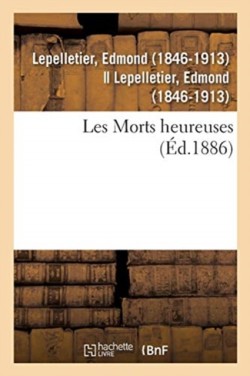 Les Morts Heureuses