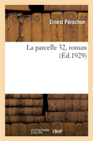 parcelle 32, roman