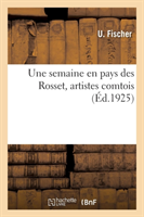 semaine en pays des Rosset, artistes comtois