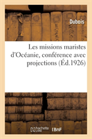 Les Missions Maristes d'Océanie, Conférence Avec Projections