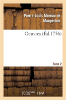 Oeuvres. Tome 2