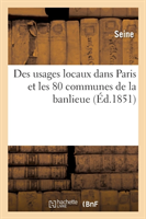 Usages Locaux, Cahier d'Informations Et Renseignements Pour Servir À La Constatation Régulière