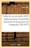 �dict Du Roy de Juillet 1629, Portant R�glement Pour l'Assembl�e Des Estats de la Province