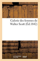 Galerie Des Femmes de Walter Scott