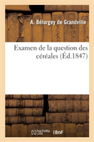 Examen de la Question Des Céréales