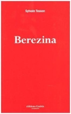 Tesson, Berezina