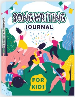 Songwriting Journals for Kids