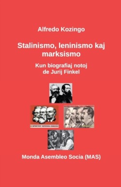Stalinismo, leninismo kaj marksismo